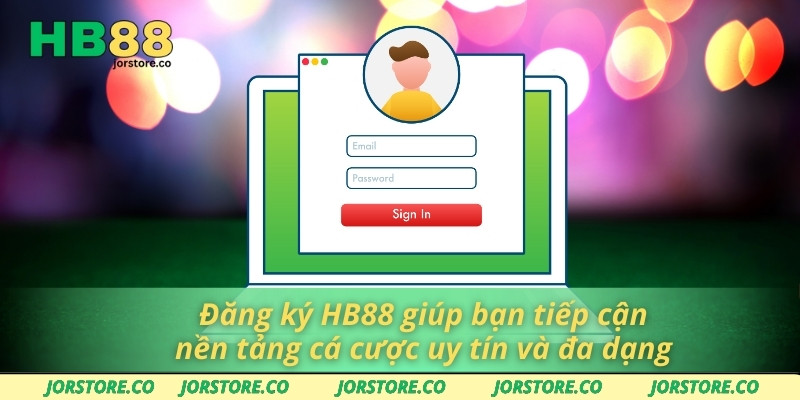 Đăng Ký HB88 Dễ Dàng Và Nhanh Chóng Với Vài Bước Đơn Giản Đăng ký HB88 giúp bạn tiếp cận nền tảng cá cược uy tín và đa dạng
